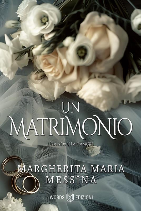 Un Matrimonio - Margherita Maria Messina - ebook