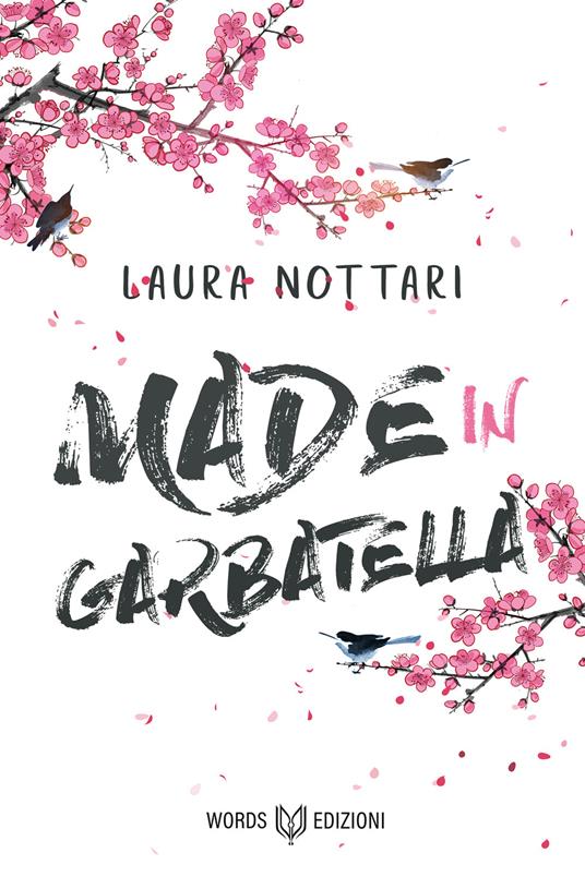 Made in Garbatella - Laura Nottari - ebook