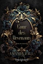 Cour des Revenants. Holland Academy. Vol. 1