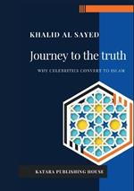 Journey to truth. Why celebritis convert to Islam