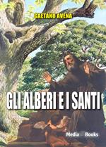 Gli alberi e i santi