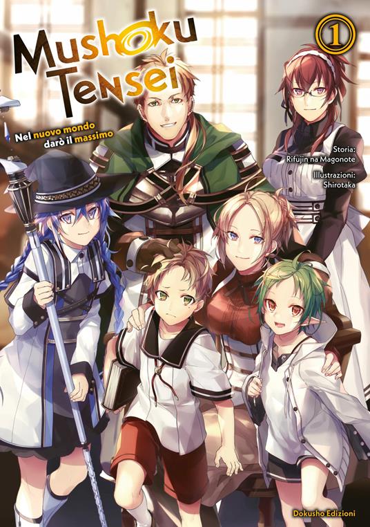 Mushoku Tensei. Nel nuovo mondo darò il massimo. Vol. 1 - Rifujin Na Magonote - copertina