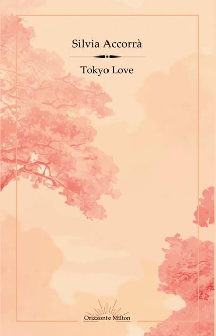 Tokyo Love - Silvia Accorrà - copertina