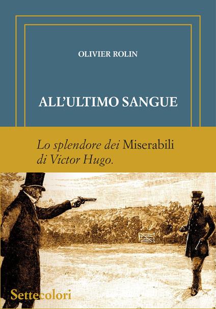 All'ultimo sangue. Ediz. numerata - Olivier Rolin - copertina