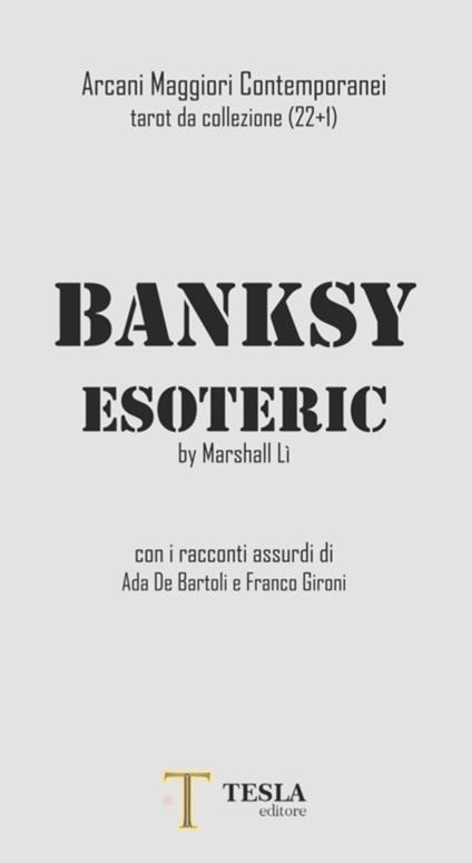 Banksy esoteric. Arcani maggiori contemporanei tarot da collezione (22+1). Con 23 Carte - copertina