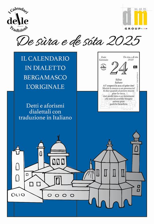 De sùra e de sóta 2025. Raccolta dialettale giornaliera. I calendari delle tradizioni - copertina