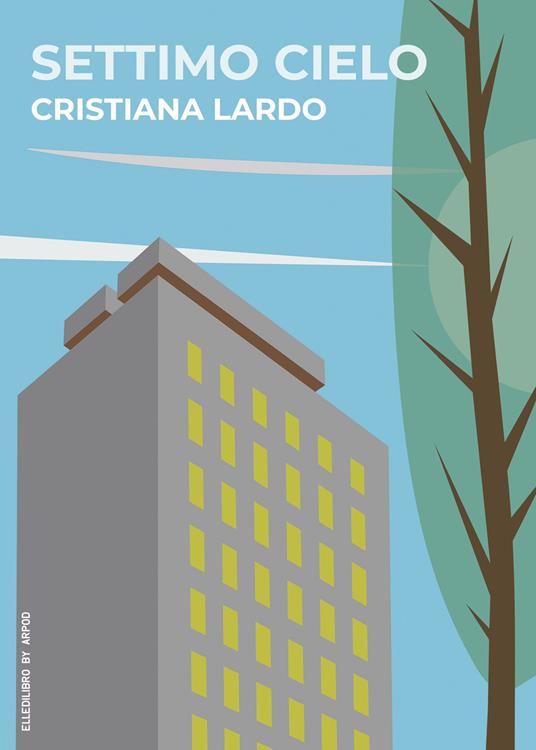 Settimo cielo - Cristiana Lardo - copertina