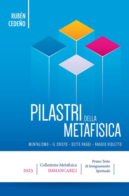 Pilastri della metafisica. Ediz. multilingue - Rubén Cedeño - copertina
