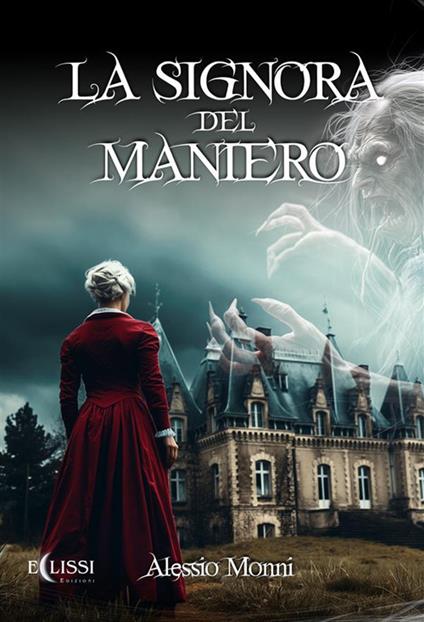 La signora del maniero - Alessio Monni - ebook