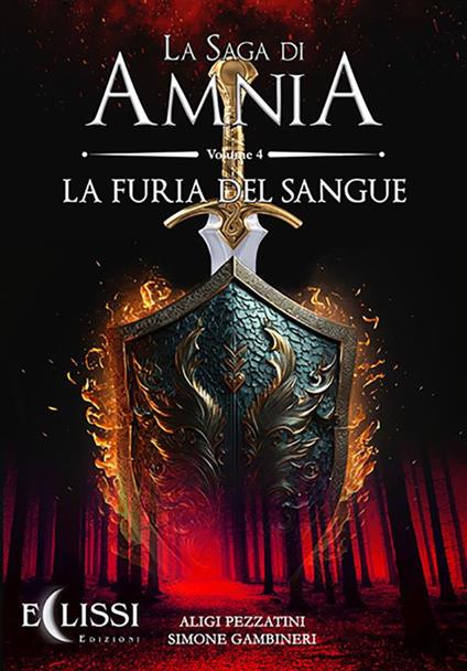 La saga di Amnia. Vol. 4 - Simone Gambineri,Aligi Pezzatini - ebook