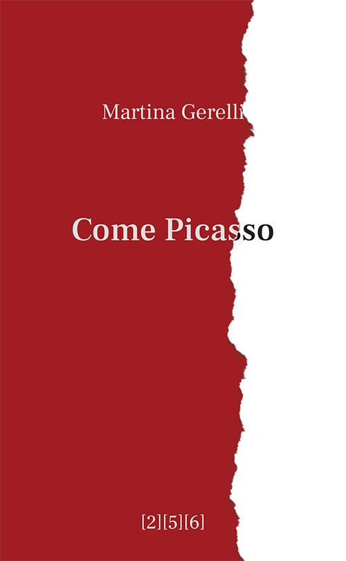 Come Picasso - Martina Gerelli - copertina
