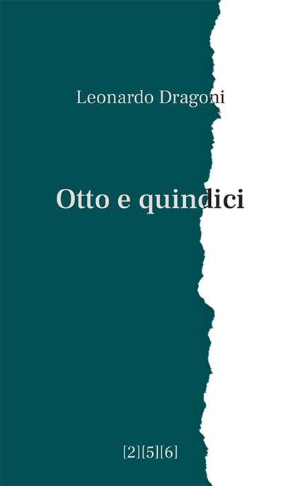 Otto e quindici - Leonardo Dragoni - copertina