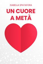 Un cuore a metà