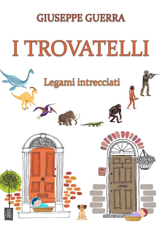 I trovatelli. Legami intrecciati - Giuseppe Guerra - copertina