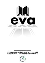 E.V.A. - Editoria Virtuale Avanzata. L’assistente virtuale per il libro del futuro
