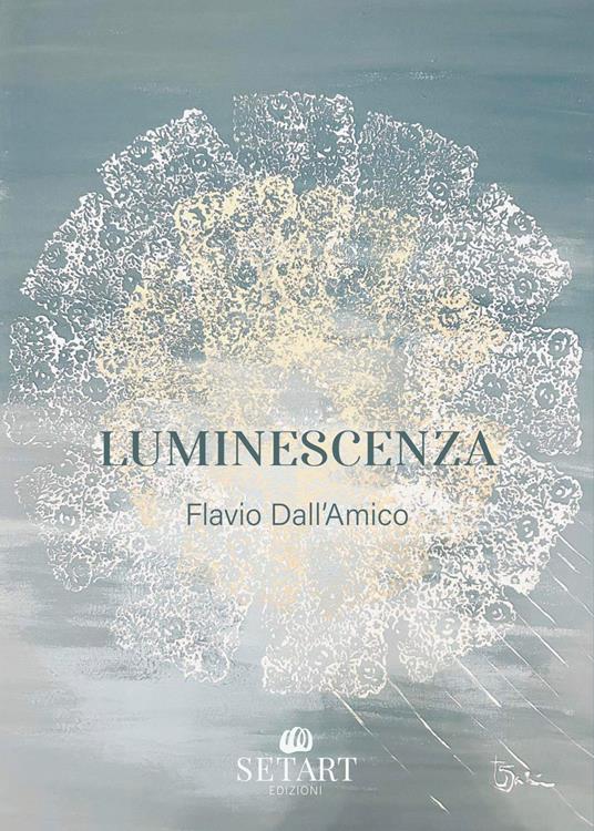 Luminescenza - Flavio Dall'Amico - copertina