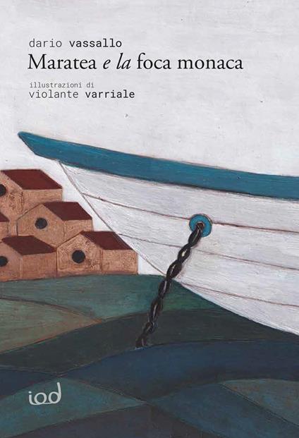 Maratea e la foca monaca - Dario Vassallo - copertina