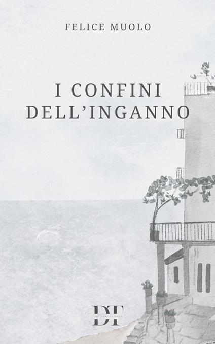 I confini dell'inganno - Felice Muolo - copertina