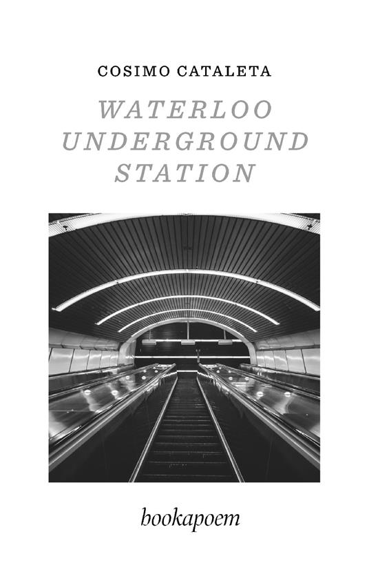 Waterloo Underground Station - Cosimo Cataleta - copertina