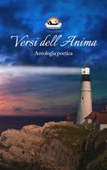 Versi dell'anima. Antologia poetica