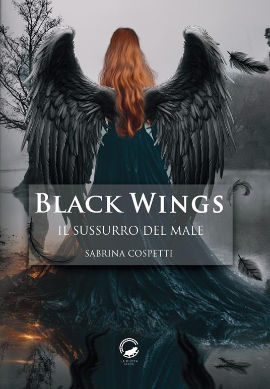 Il sussurro del male. Black Wings - Sabrina Cospetti - ebook