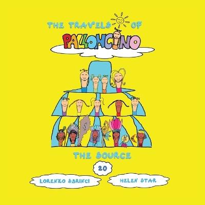 The source. The travels of Palloncino. Vol. 20 - Lorenzo Sbrinci - copertina