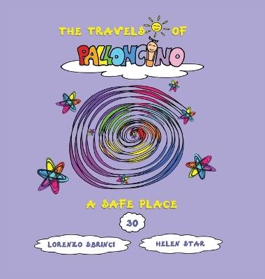 A safe place. The travels of Palloncino - Lorenzo Sbrinci - copertina