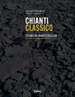 Chianti classico. L'atlante dei vigneti e delle UGA