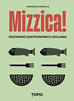 Vocabolario italiano-siciliano. Il primo aiuto per rispondere alla domanda:  come si dice in siciliano? - Gabriella Cassarà, Pietro Moceo - Libro -  Mondadori Store