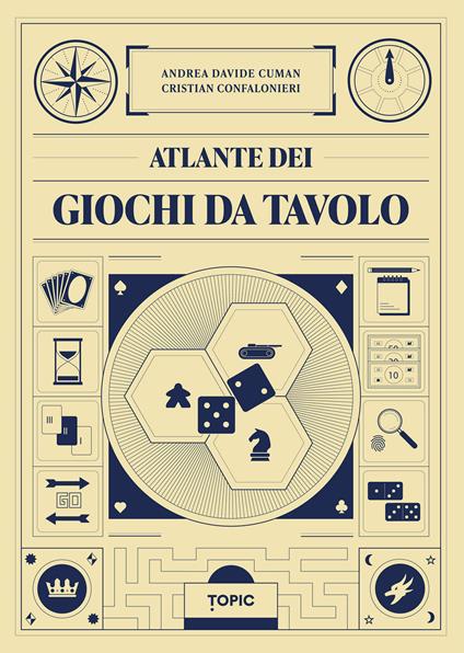 Atlante dei giochi da tavolo - Andrea Cuman,Cristian Confalonieri - copertina