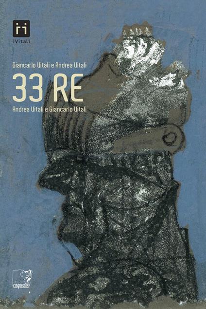 33 re - Andrea Vitali,Giancarlo Vitali - ebook