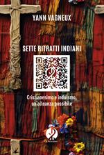 Sette ritratti indiani. Cristianesimo e induismo, un'alleanza possibile