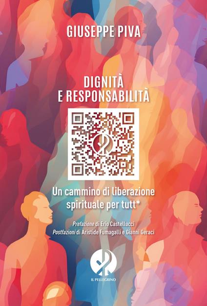 Dignità e responsabilità. Un cammino di liberazione spirituale per tutt* - Giuseppe Piva - ebook