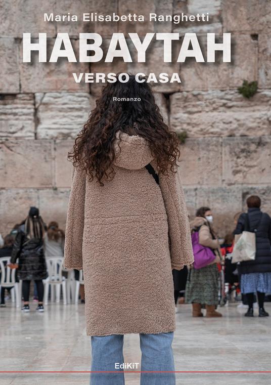 Habaytah. Verso casa - Maria Elisabetta Ranghetti - copertina