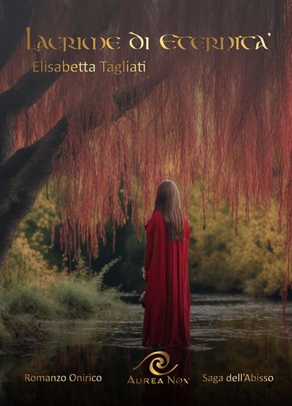 Lacrime di eternità - Elisabetta Tagliati - copertina