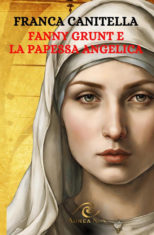 Fanny Grunt e la Papessa Angelica - Franca Canitella - copertina