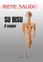 Su Bisu. Il sogno