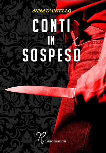 Conti in sospeso - Anna D'Aniello - copertina