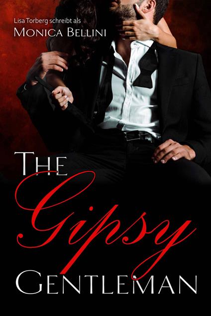 The gipsy gentleman - Monica Bellini,Lisa Torberg - copertina