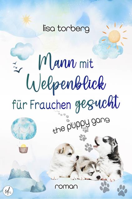 Mann mit Welpenblick für Frauchen gesucht - Lisa Torberg - copertina