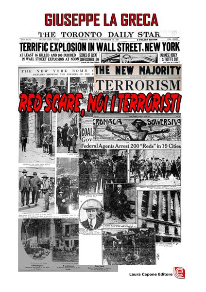 Red scare. Noi i terroristi - Giuseppe La Greca - copertina