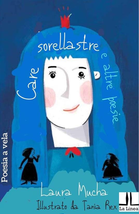 Care sorellastre e altre poesie - Laura Mucha - copertina