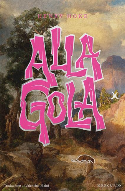 Alla gola - Henry Hoke - copertina