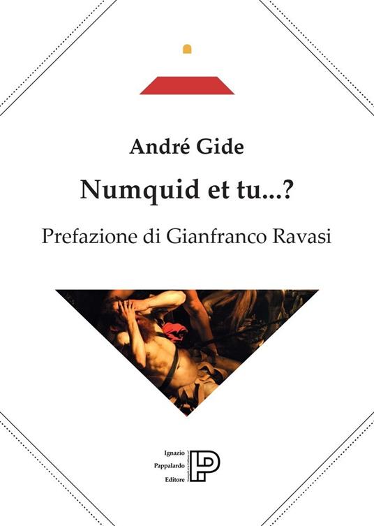 Numquid et tu...? - André Gide - copertina