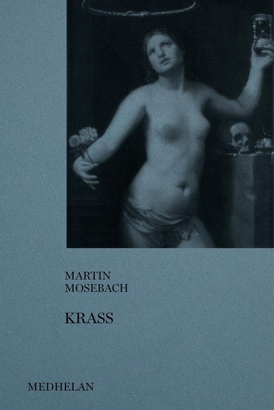 Krass - Martin Mosebach - copertina