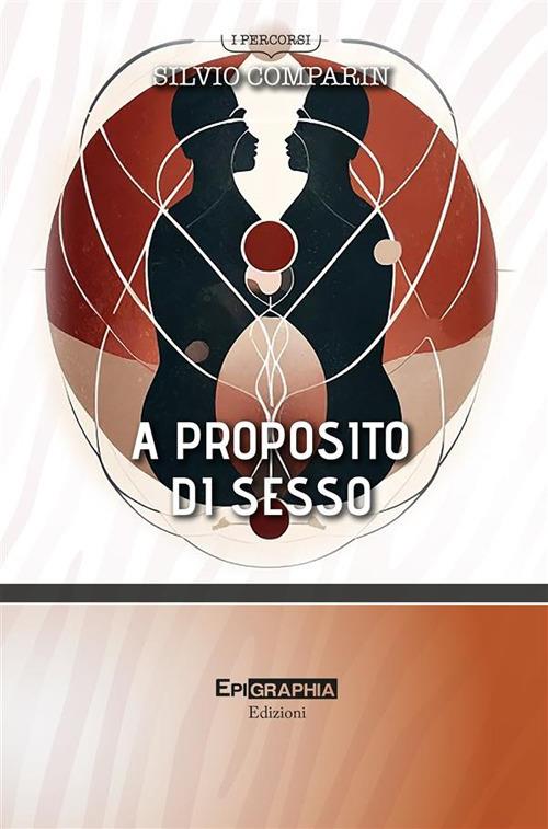 A proposito di sesso - Silvio Comparin - copertina