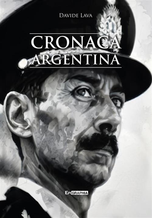 Cronaca argentina - Davide Lava - copertina