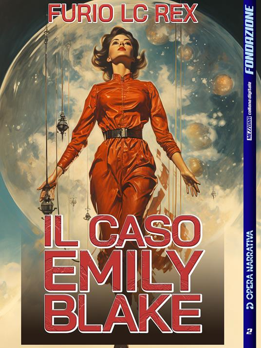 Il caso Emily Blake - Furio LC Rex - ebook