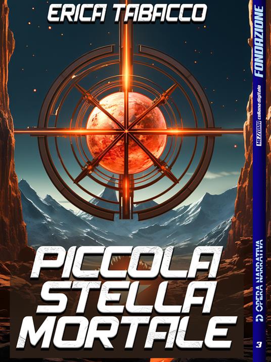 Piccola stella mortale - Erica Tabacco - ebook