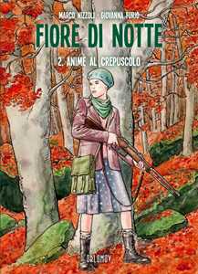 Libro Fiore di notte. Vol. 2: Anime al crepuscolo Marco Nizzoli Giovanna Furio